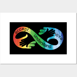 Celebrate Neurodiversity Rainbow Infinity Symbol For Neurodiversity watercolor accept. understand. love. Posters and Art